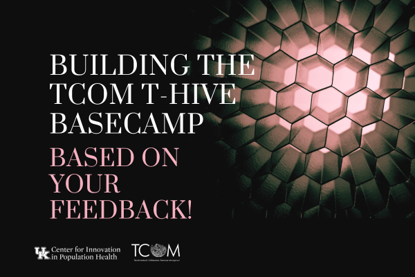 a logo for Building the TCOM T-HIVE Basecamp Based on Your Feedback!
