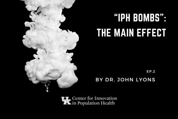 promotional graphic for IPH Bombs episode 2 "the main effect"